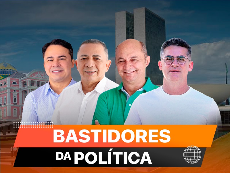 BASTIDORES-DA-POLITICA - David Almeida - Prefeitos do Amazonas