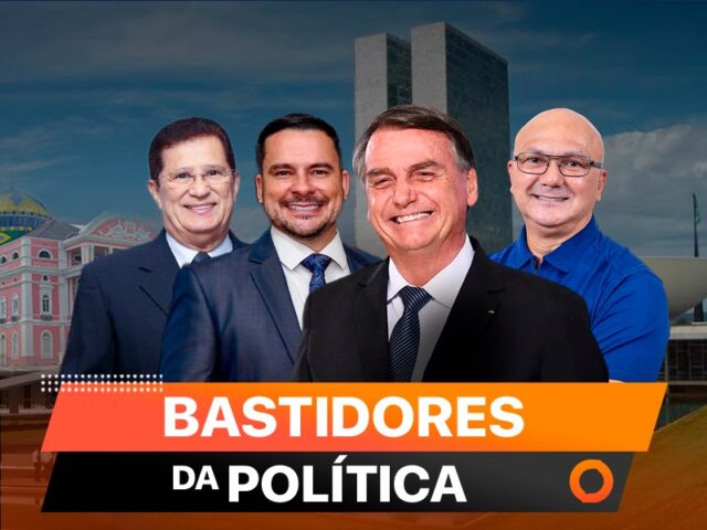 BASTIDORES-DA-POLÍTICA-Alberto Neto-Coronel Menezes- Alfredo Nascimento e Bolsonaro